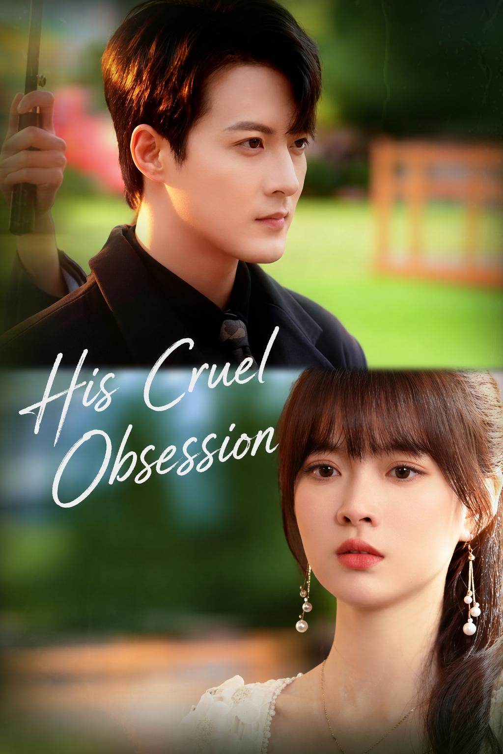 His Cruel Obsession