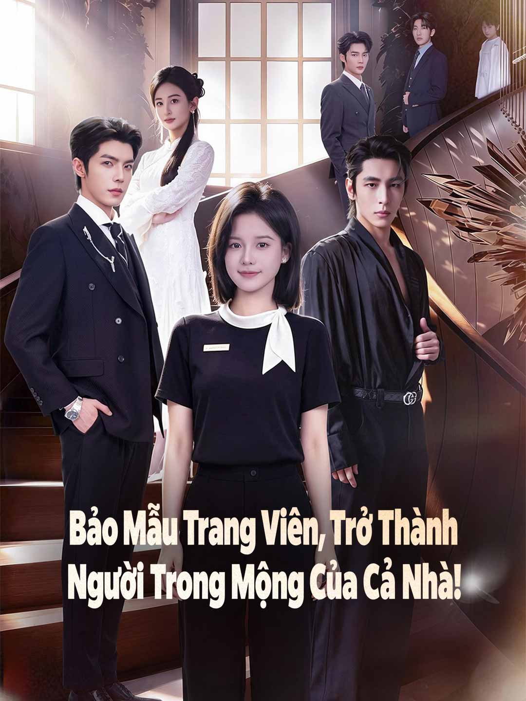 Bảo mẫu trang viên trở thành bạch nguyệt quang của cả nhà!