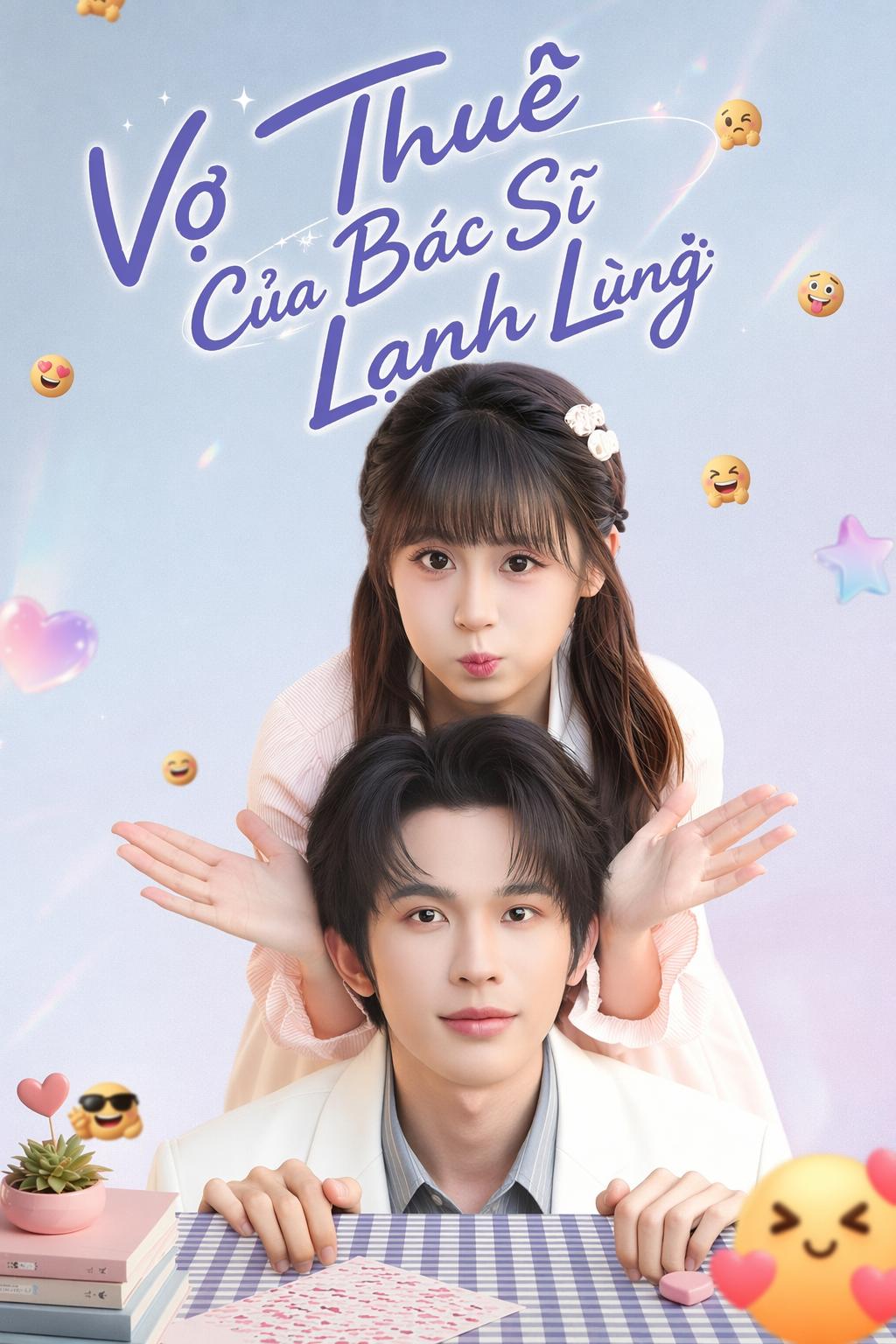 Vợ Thuê Của Bác Sĩ Lạnh Lùng