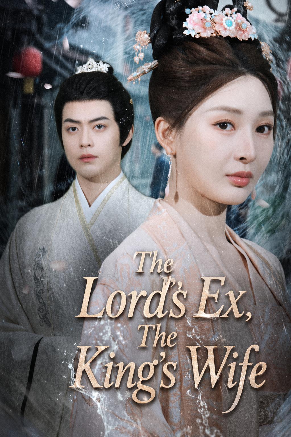 The Lord's Ex, The King's Wife