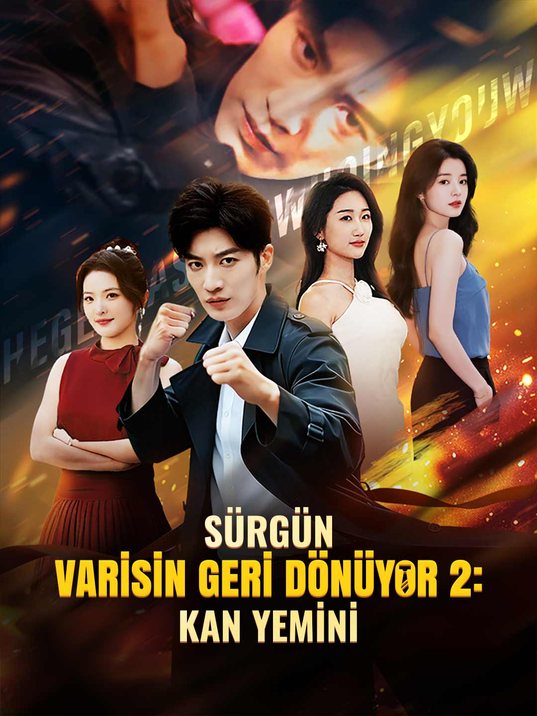 SÜRGÜN VARİSİN GERİ DÖNÜYOR 2:  KAN YEMİNİ