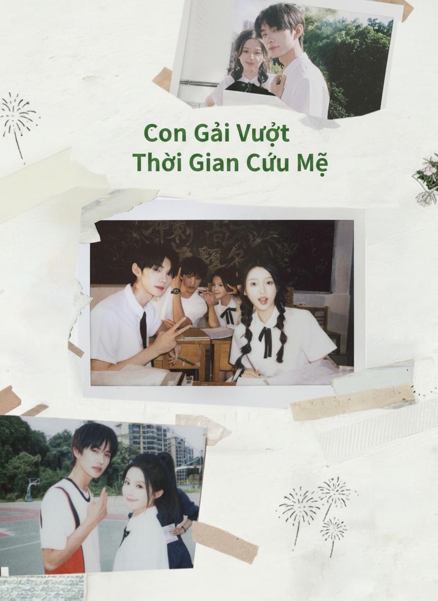 Con Gái Vượt Thời Gian Cứu Mẹ