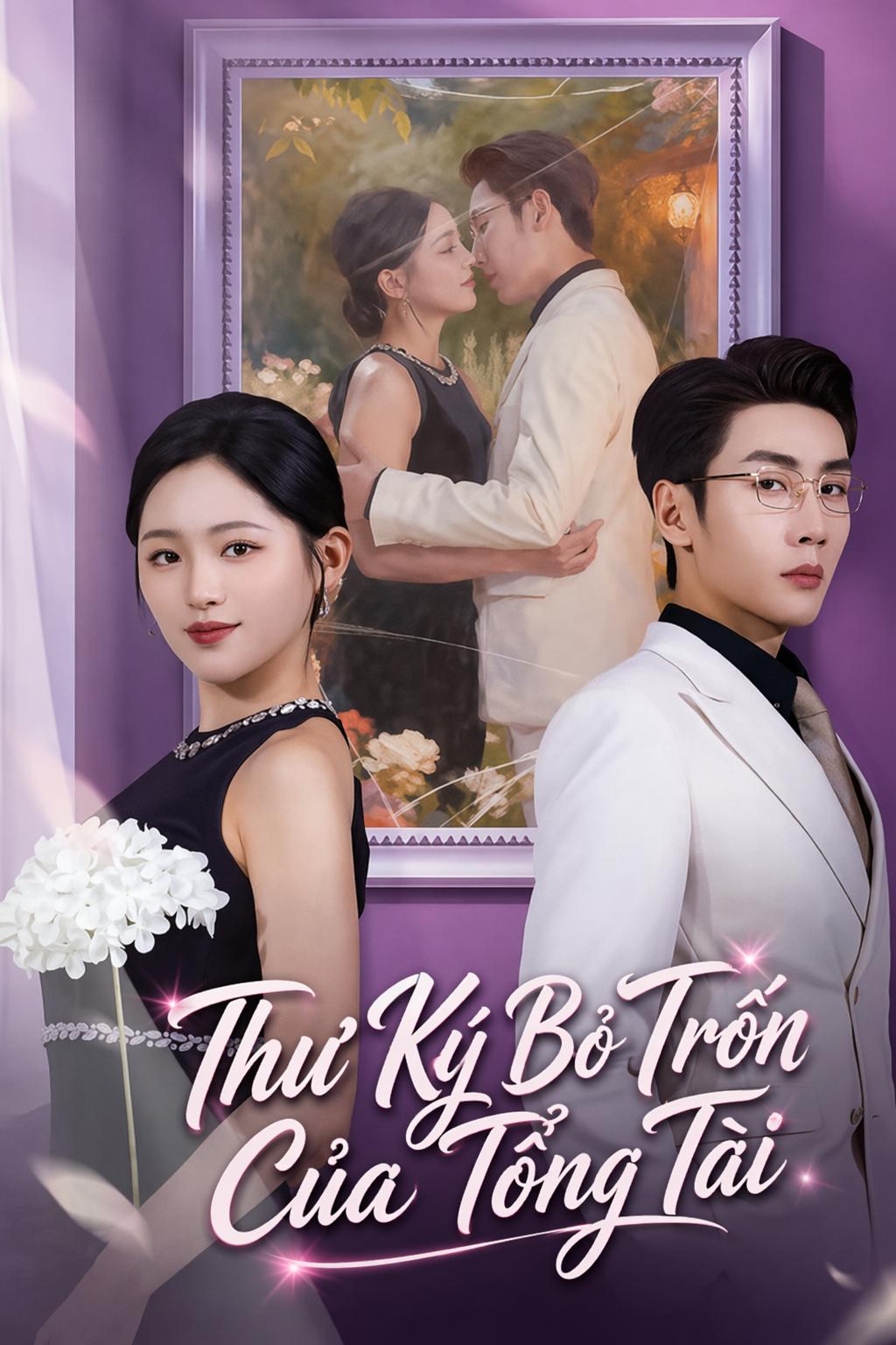 Thư Ký Bỏ Trốn Của Tổng Tài