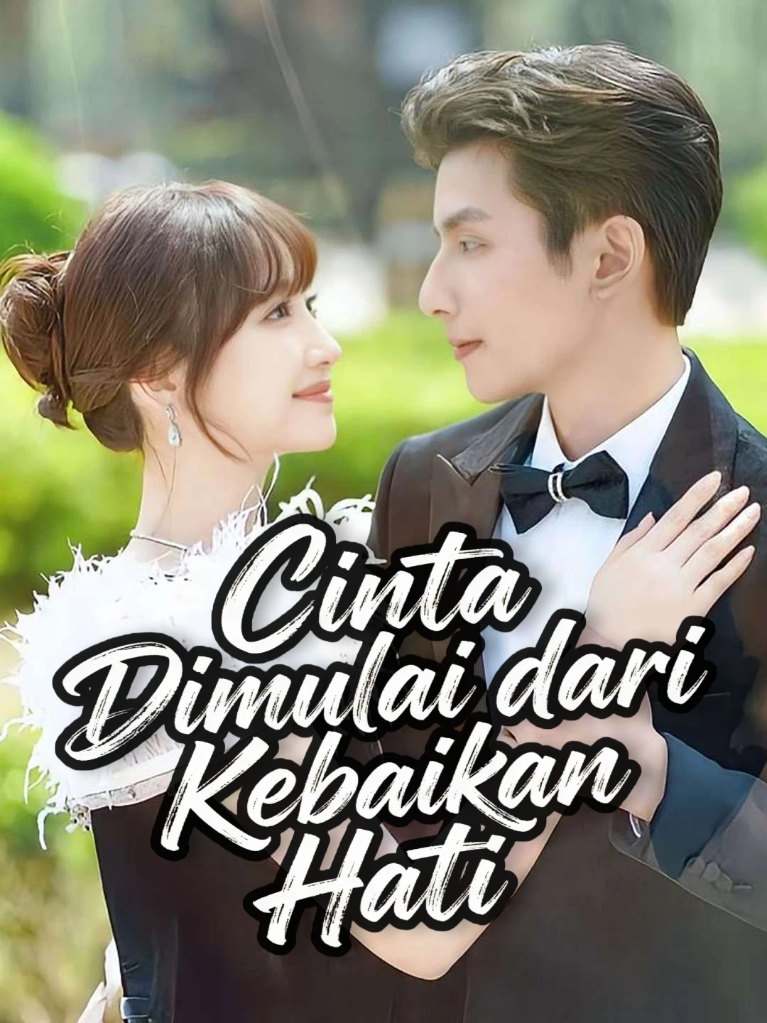 Cinta Dimulai dari Kebaikan Hati
