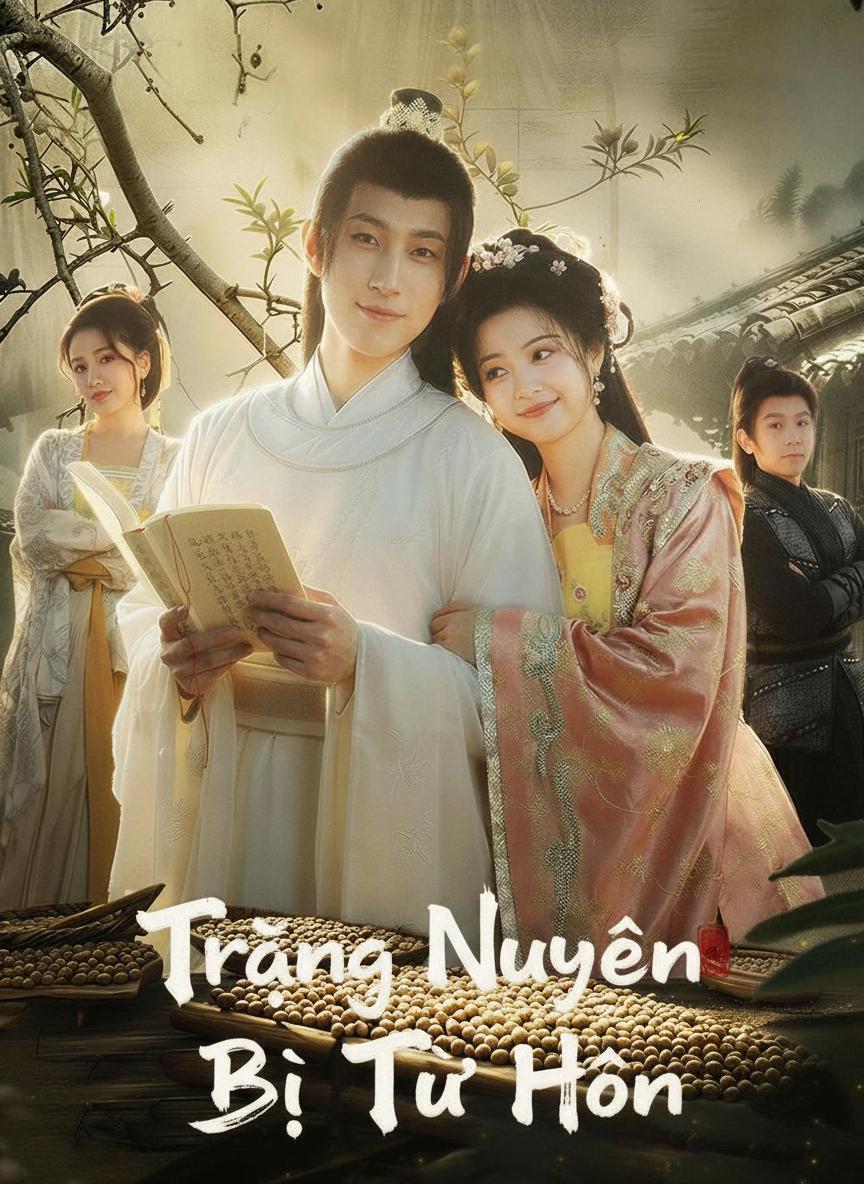 Trạng Nguyên Bị Từ Hôn
