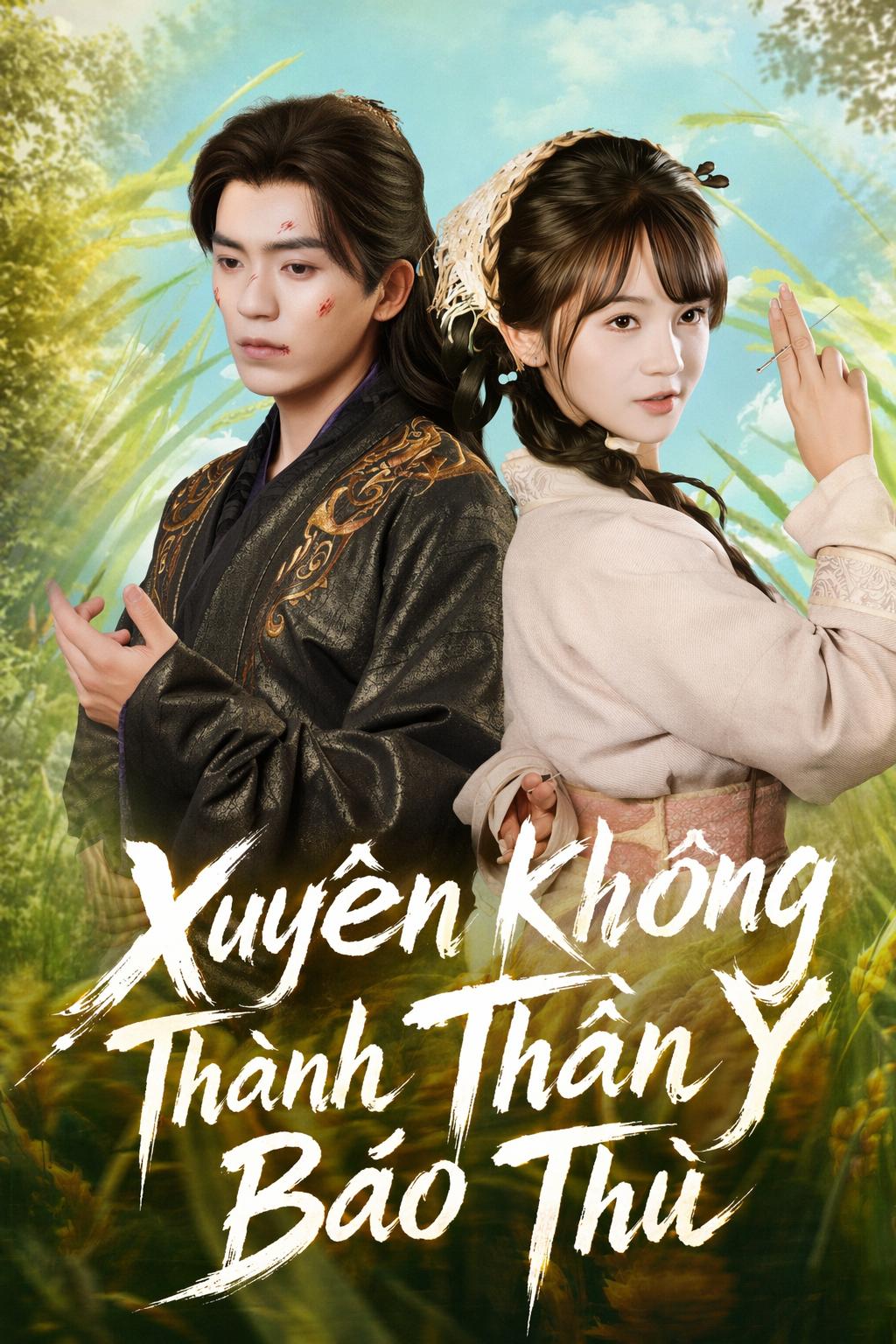 Xuyên Không Thành Thần Y Báo Thù