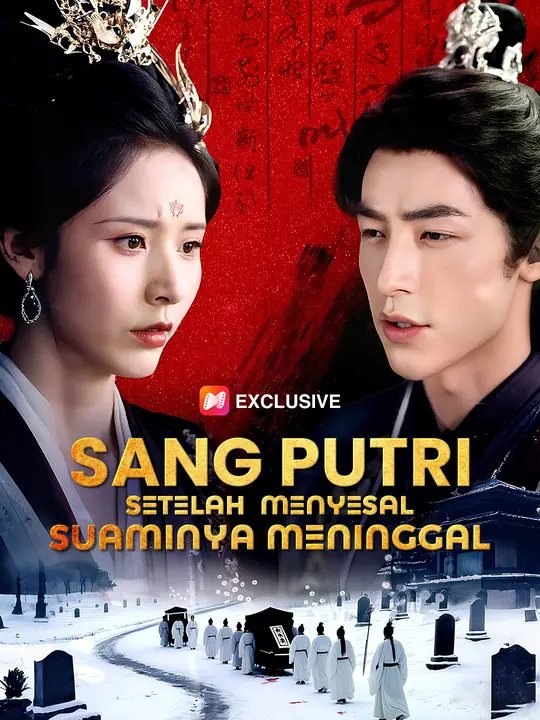 Sang Putri Menyesal Setelah Suaminya Meninggal