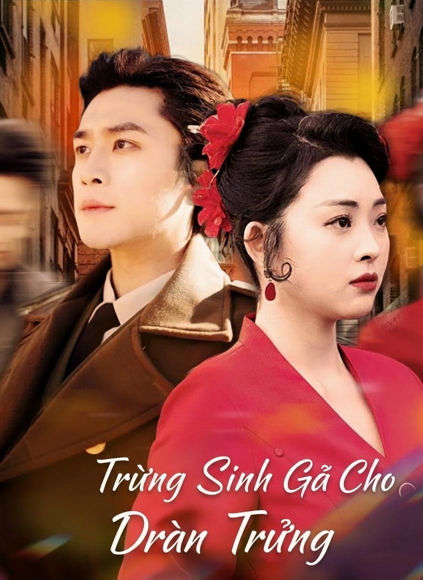 Trùng Sinh Gả Cho Đoàn Trưởng