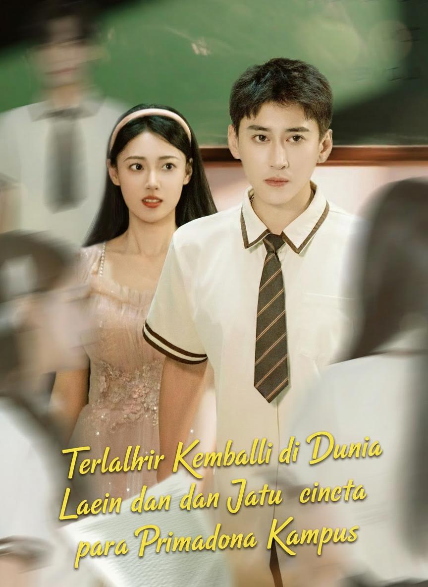 Terlahir Kembali di Dunia Lain dan Jatuh Cinta pada Primadona Kampus