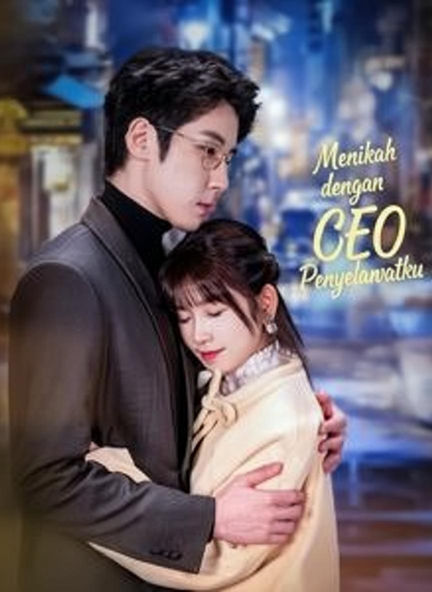 Menikah dengan CEO Penyelamatku