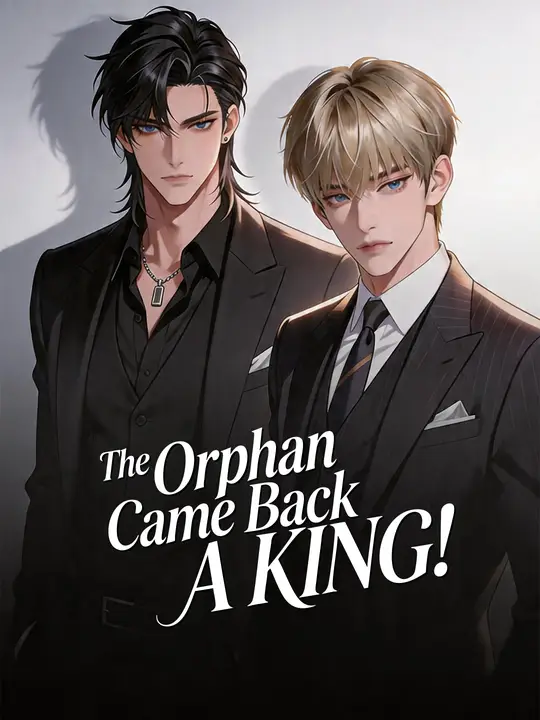 The Orphan Came Back A KING!