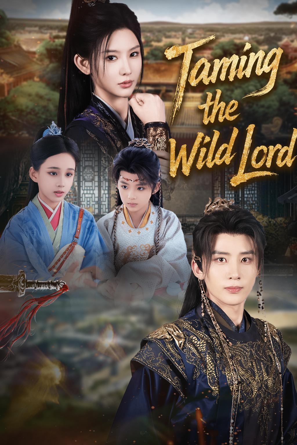 Taming the Wild Lord