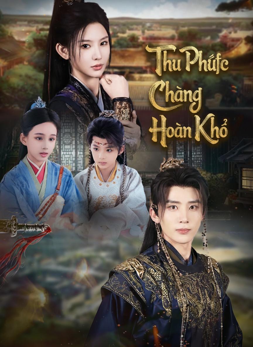 Thu Phục Chàng Hoàn Khố