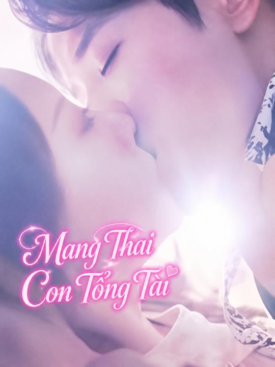 Mang Thai Con Tổng Tài