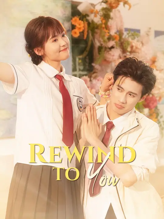 Rewind to You