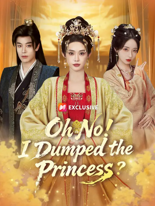 Oh No! I Dumped the Prince?