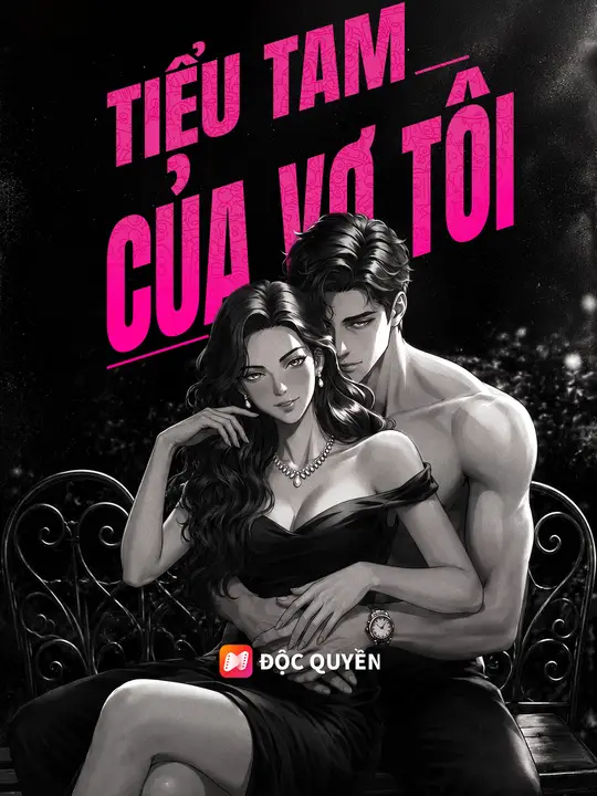 Tiểu Tam Của Vợ Tôi