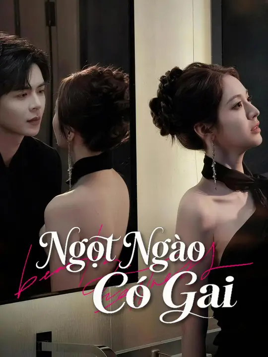 Ngọt Ngào Có Gai