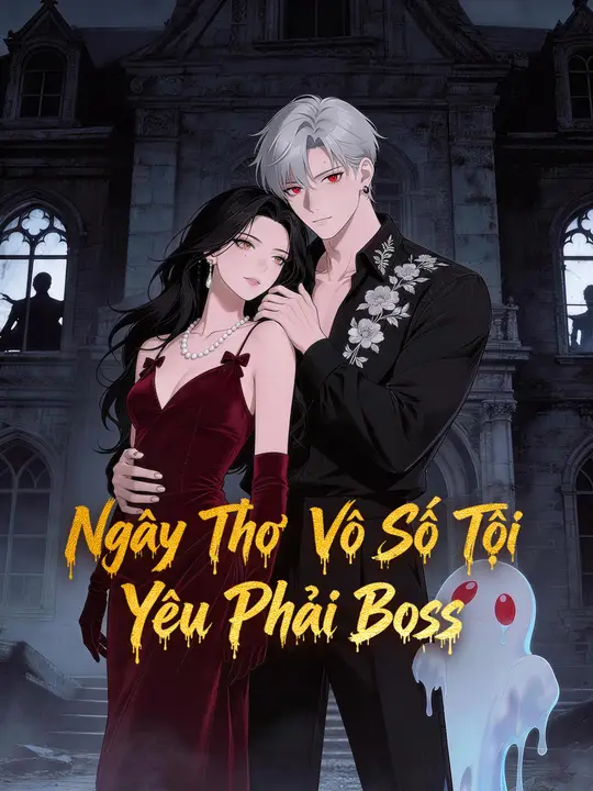 Ngây Thơ Vô Số Tội Yêu Phải Boss