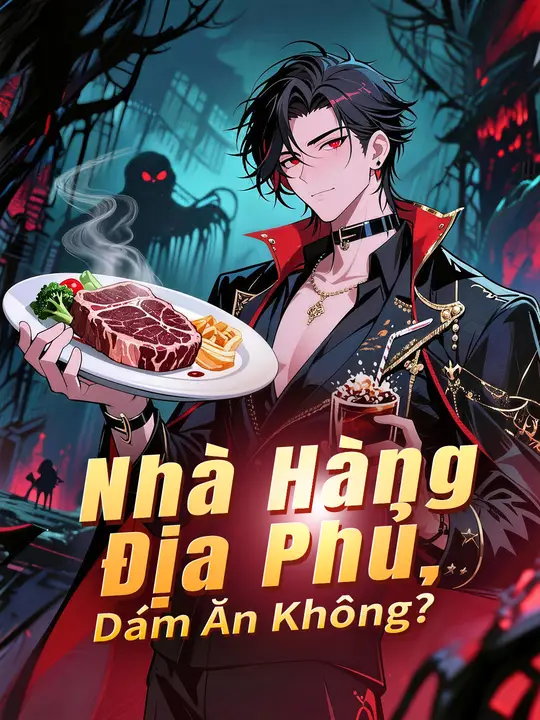 Nhà Hàng Địa Phủ, Dám Ăn Không?