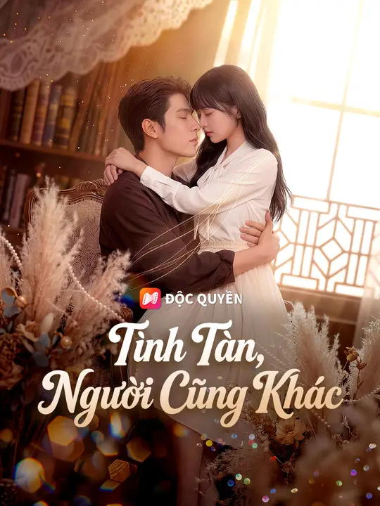 Tình Tàn, Người Cũng Khác