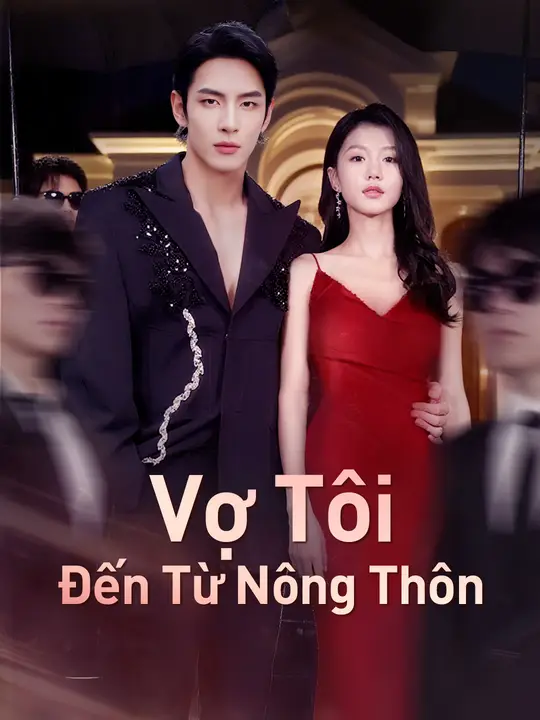 Vợ Tôi Đến Từ Nông Thôn