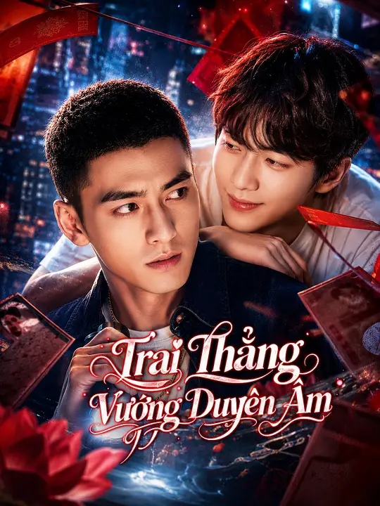 Trai Thẳng Vướng Duyên Âm
