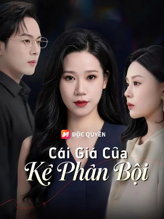 Cái Giá Của Kẻ Phản Bội