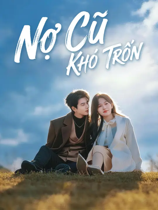 Nợ Cũ Khó Trốn
