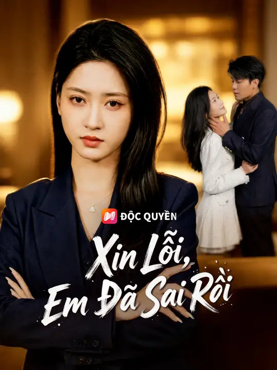 Xin Lỗi, Em Đã Sai Rồi