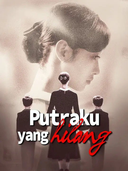 Putraku yang hilang