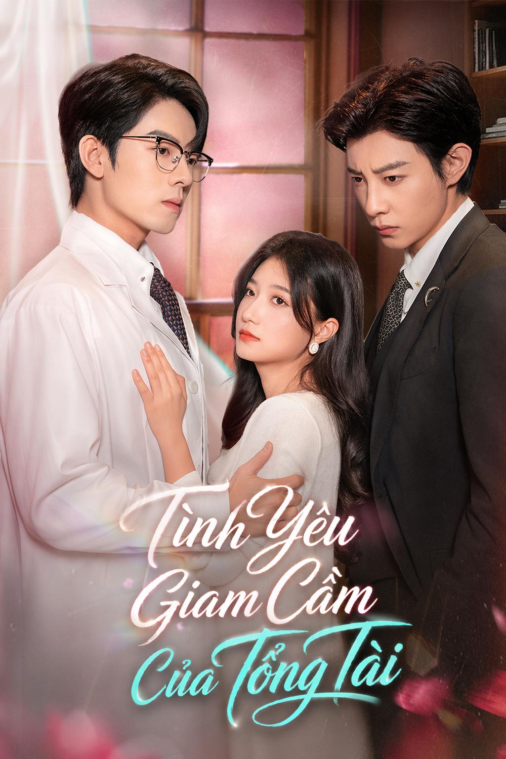 Tình Yêu Giam Cầm Của Tổng Tài