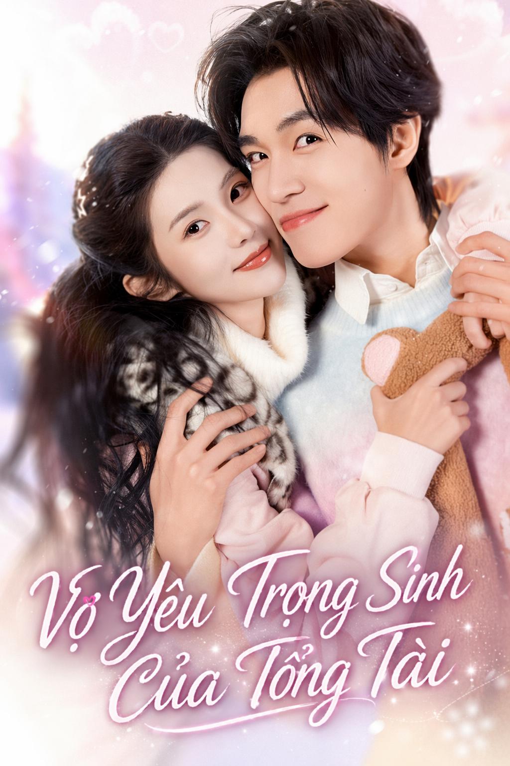Vợ Yêu Trọng Sinh Của Tổng Tài