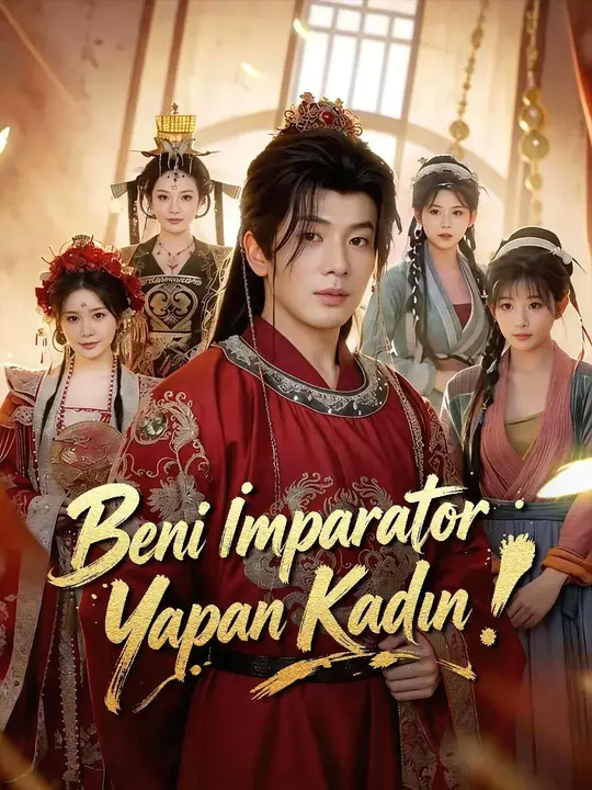 Beni İmparator Yapan Kadın