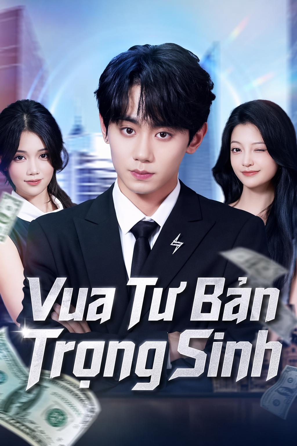 Vua Tư Bản Trọng Sinh