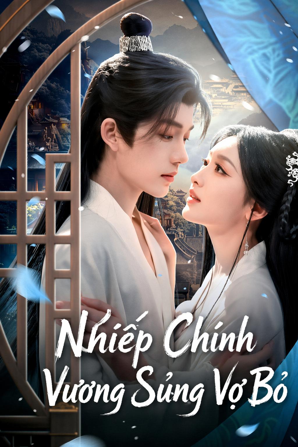 Nhiếp Chính Vương Sủng Vợ Bỏ