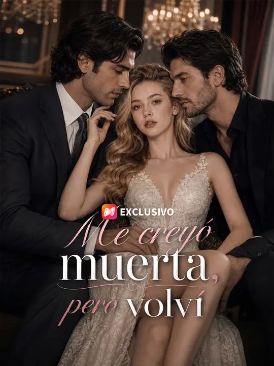 Me creyó muerta, pero volví
