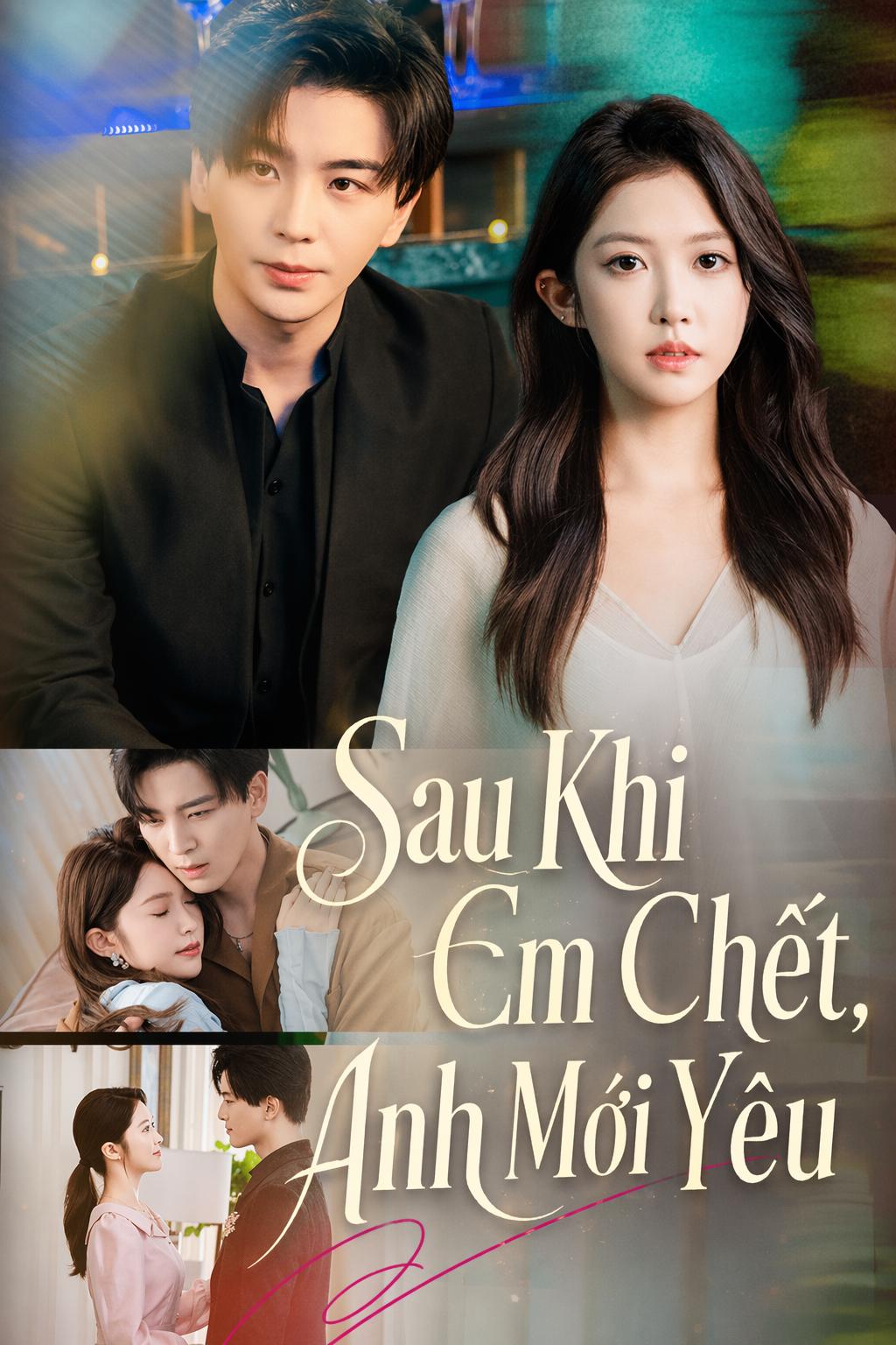 Sau Khi Em Chết, Anh Mới Yêu