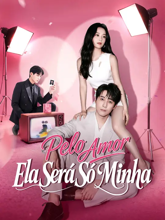 Pelo Amor, Ela Será Só Minha