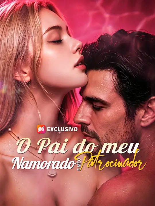 O Pai do Meu Namorado É Meu Patrocinador