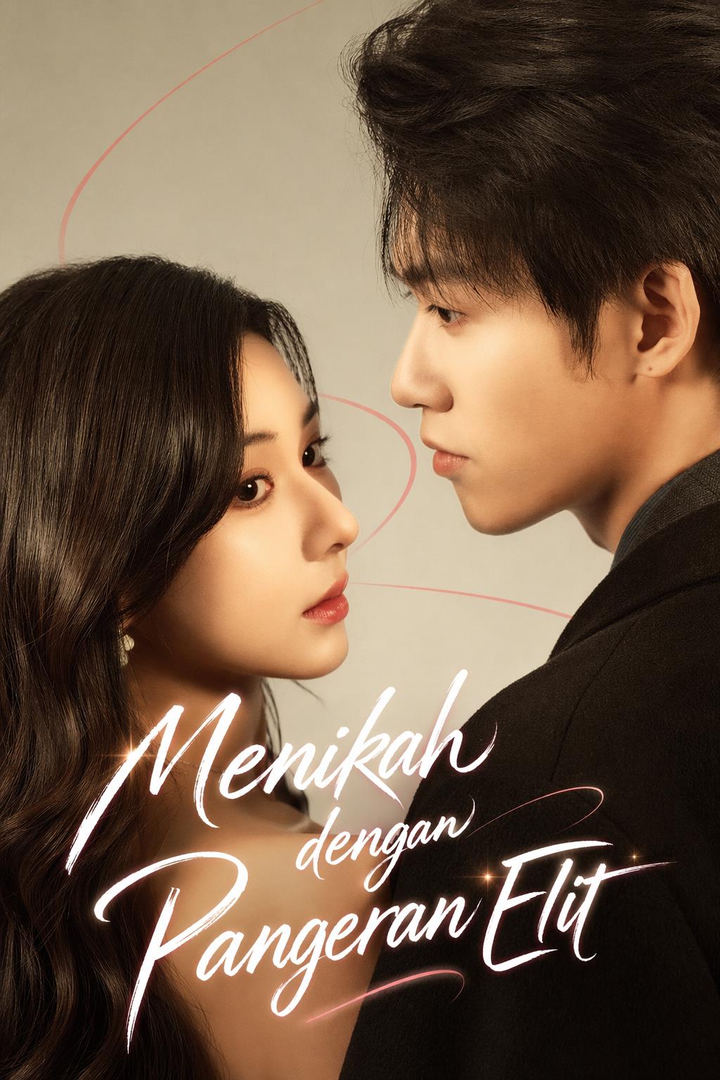 Menikah dengan Pangeran Elit