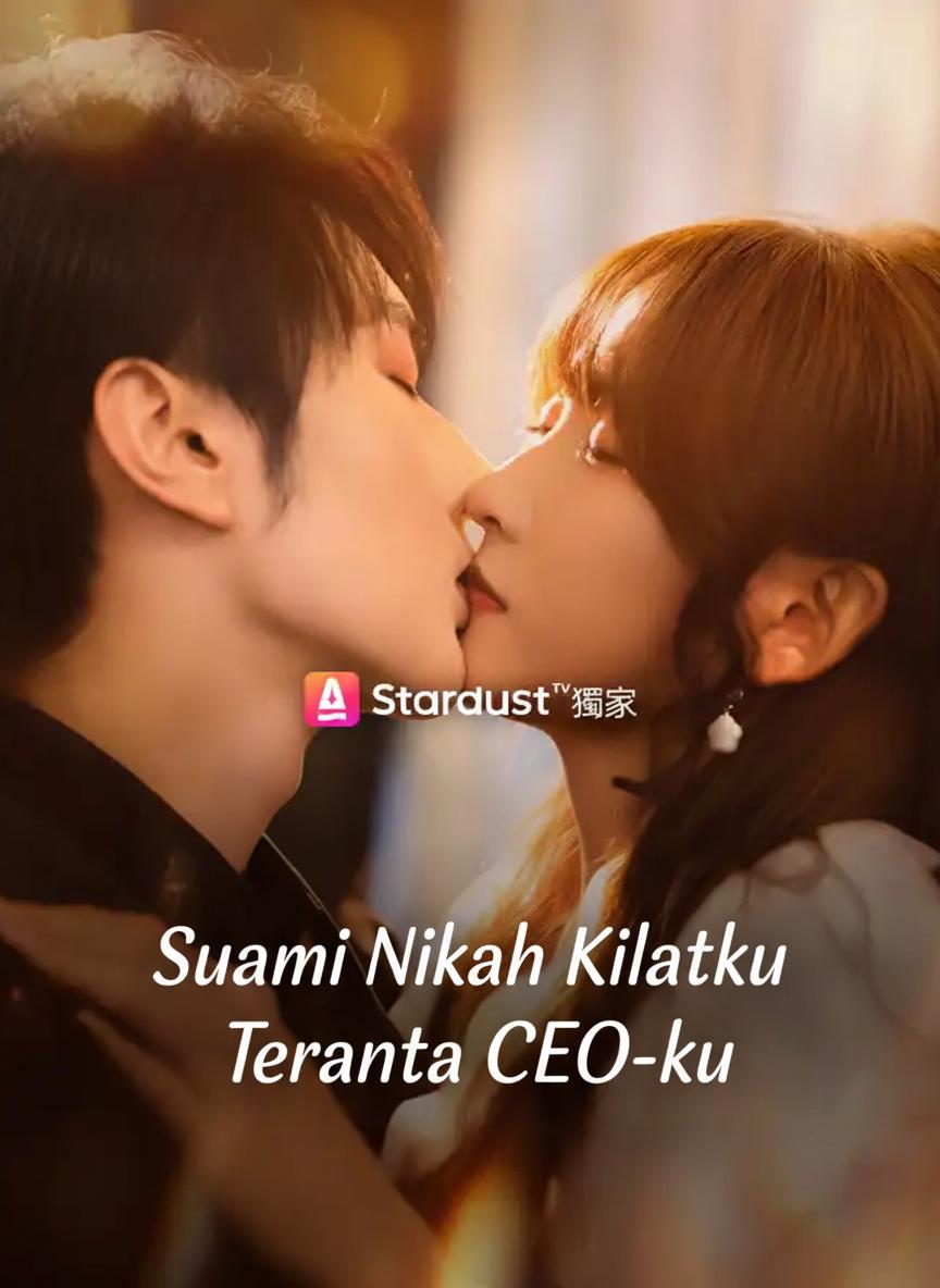 Suami Nikah Kilatku Ternyata CEO-ku