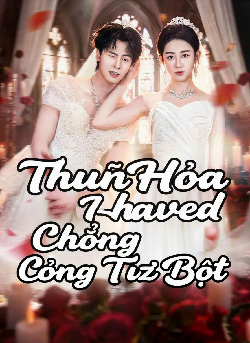 Thuần Hóa Chồng Công Tử Bột