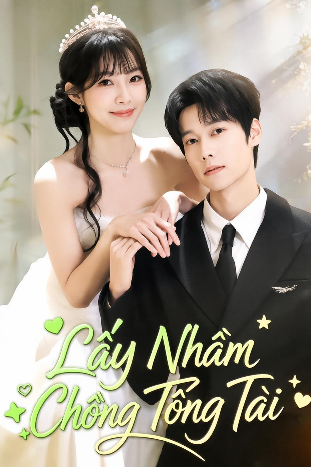 Lấy Nhầm Chồng Tổng Tài