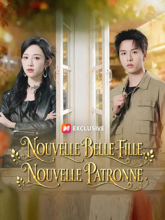 NOUVELLE BELLE-FILLE, NOUVELLE PATRONNE