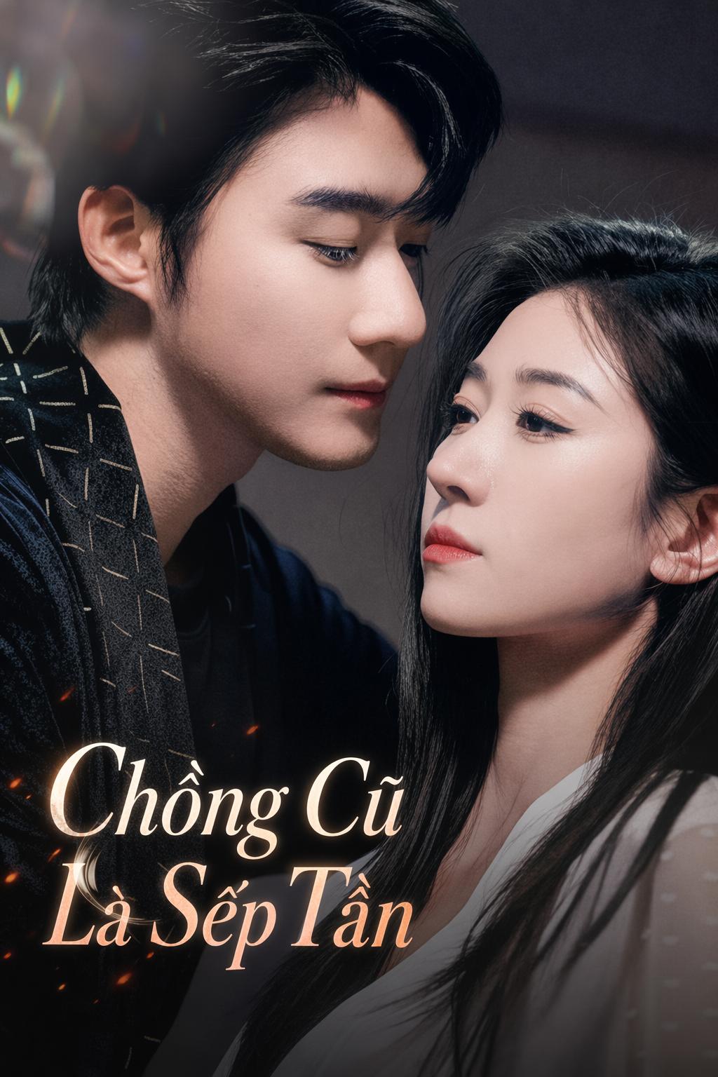 Chồng Cũ Là Sếp Tần