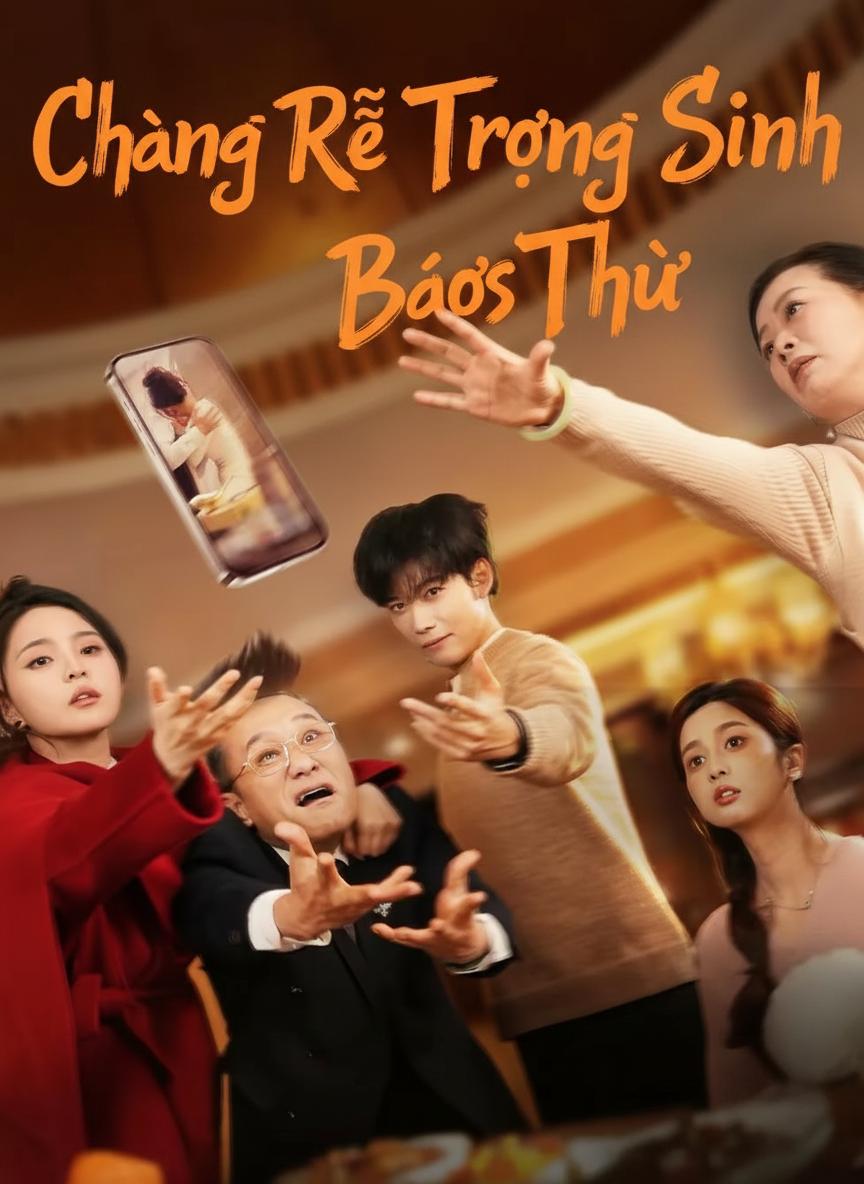 Chàng Rể Trọng Sinh Báo Thù