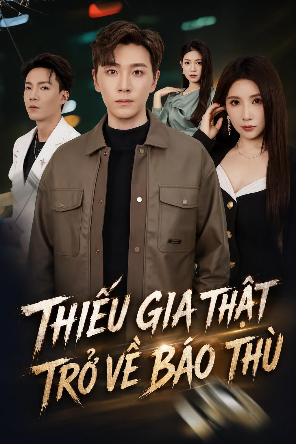 Thiếu Gia Thật Về Báo Thù