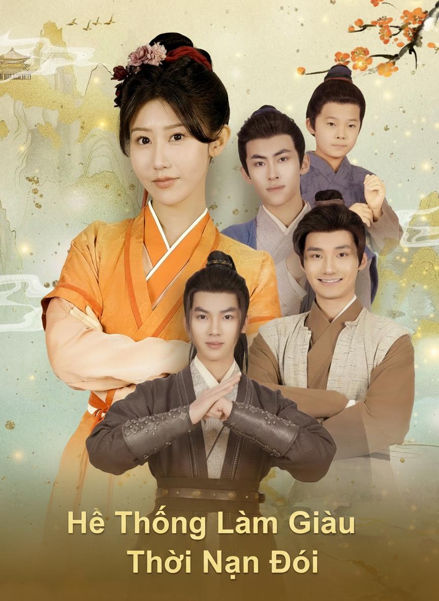 Hệ Thống Làm Giàu Thời Nạn Đói