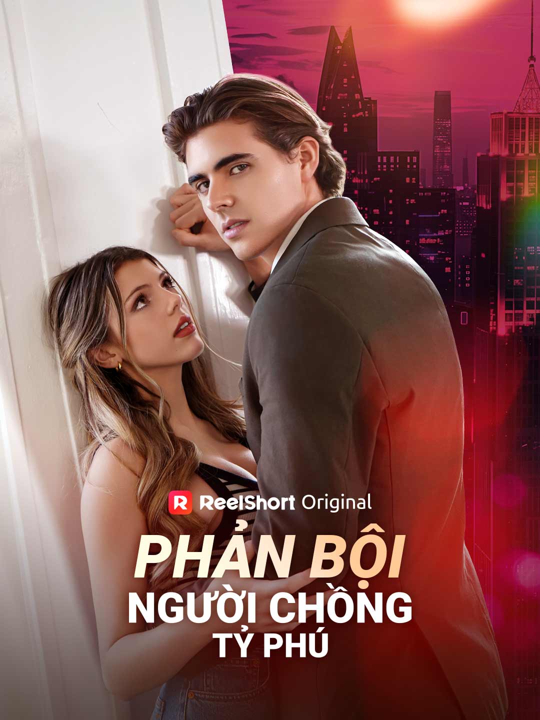 Phản Bội Người Chồng Tỷ Phú
